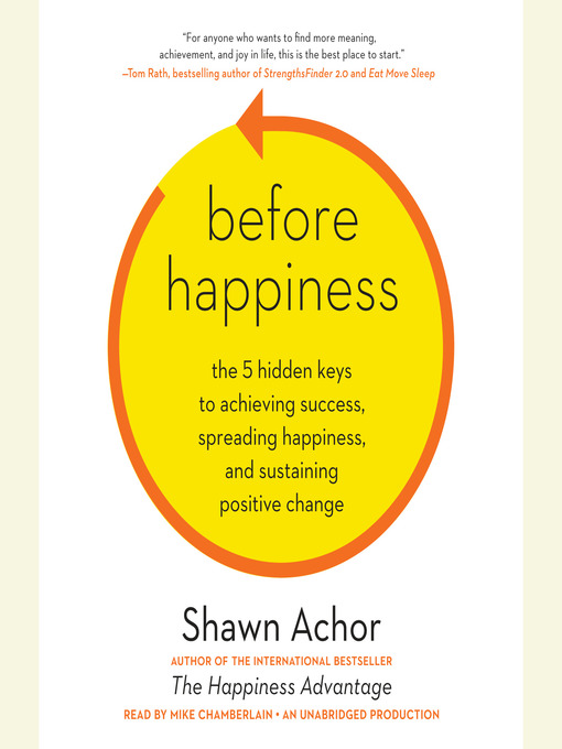 Title details for Before Happiness by Shawn Achor - Available